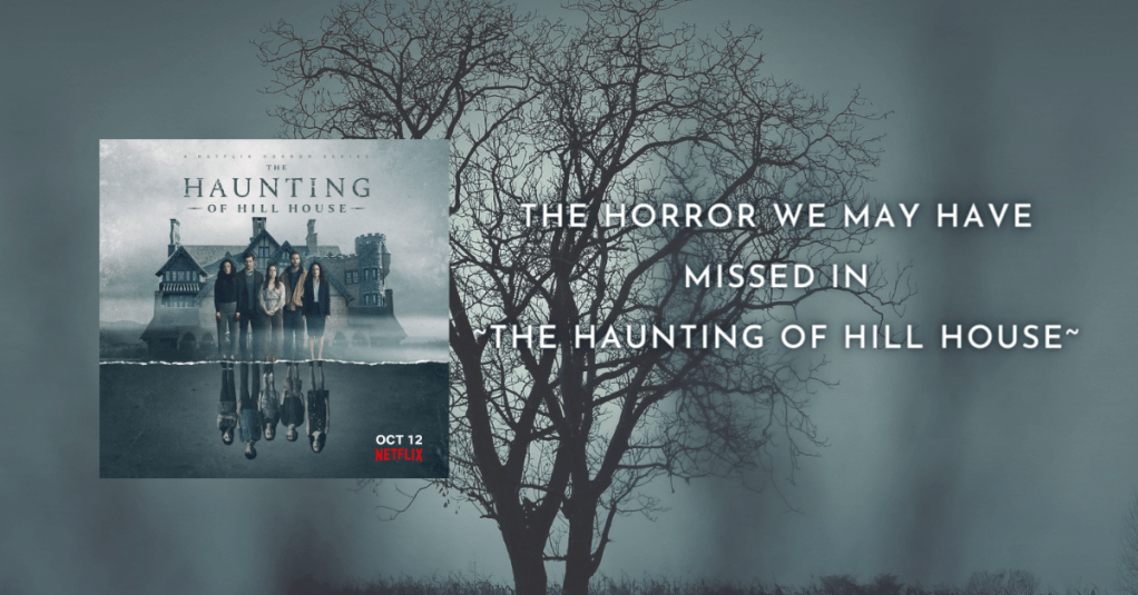 Mental health in the haunting of hill house